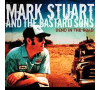 Stuart, Mark & The Bastard Sons - Bend In The Road