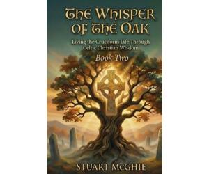 Stuart McGhie The Whisper Of The Oak (Tascabile)