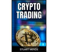 Stuart Menzie Crypto Trading (Tascabile)