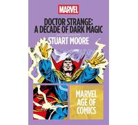 Stuart Moore Doctor Strange: A Decade of Dark Magic (Tascabile)