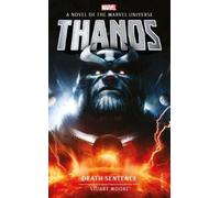 Stuart Moore Marvel novels - Thanos: Death Sentence (Tascabile) Marvel novels