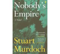 Stuart Murdoch Nobody's Empire (Tascabile)