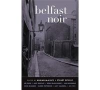Stuart Neville Belfast Noir (Tascabile) Akashic Noir Series