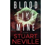 Stuart Neville Blood Like Mine (Tascabile)