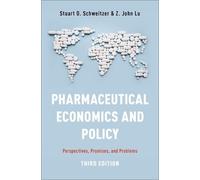 Stuart O. Schweitzer Z. John Pharmaceutical Economics and Pol (Copertina rigida)