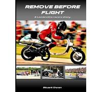 Stuart Owen Remove Before Flight (Tascabile) Lambretta History