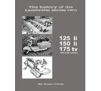 Stuart Owen The history of the Lambretta series two (Tascabile)