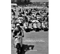 Stuart Owen The Lambretta People (Tascabile) Lambretta History