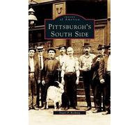 Stuart P Boehmig Pittsburgh's South Side (Copertina rigida)