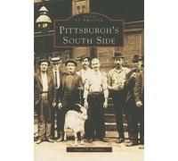 Stuart P. Boehmig Pittsburgh's South Side (Tascabile) Images of America