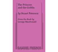 Stuart Paterson George MacDonald The Princess and the Goblin (Tascabile)