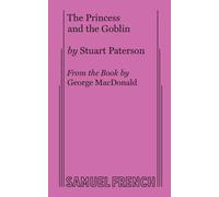 Stuart Paterson George MacDonald The Princess and the Goblin (Tascabile)
