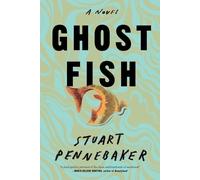 Stuart Pennebaker Ghost Fish (Tascabile)