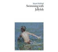 Stuart Pickford Swimming with Jellyfish (Tascabile)