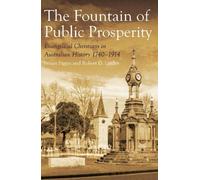 Stuart Piggin Robert D Linder The Fountain of Public Prosperity (Tascabile)