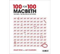 Stuart Pryke Amy St 100 for 100 - Macbeth: 100 days. 100 revision ac (Tascabile)