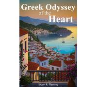 Stuart R. Fleming Greek Odyssey of the Heart (Tascabile)