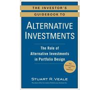 Stuart R. Veale The Investor's Guidebook to Alternative Investments (Tascabile)