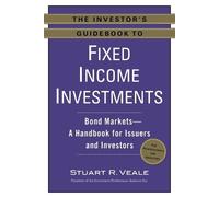Stuart R. Veale The Investor's Guidebook to Fixed Income Investments (Tascabile)