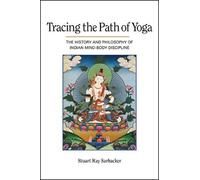 Stuart Ray Sarbacker Tracing the Path of Yoga (Tascabile)