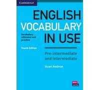 English Vocabulary in use Pre intermediate and Intermediate. Book with answers. Per le Scuole superiori: Vocabulary Reference and Practice