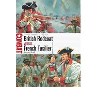 Stuart Reid British Redcoat vs French Fusilier (Tascabile) Combat