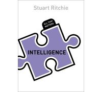 Stuart Ritchie Intelligence: All That Matters (Tascabile) All That Matters