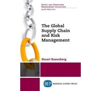 Stuart Rosenberg The Global Supply Chain and Risk Management (Tascabile)