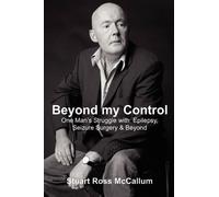 Stuart Ross McCallum Beyond My Control (Tascabile)