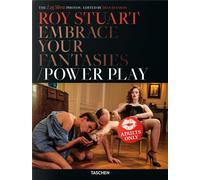 Stuart, Roy. - Roy Stuart. Embrace your fantasies/Power play.
