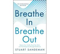 Stuart Sandeman Breathe In, Breathe Out (Copertina rigida)