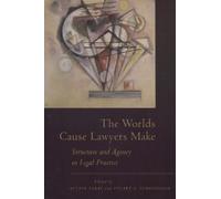 Stuart Scheingold The Worlds Cause Lawyers Make (Tascabile)