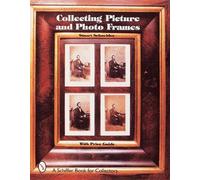 Stuart Schneider Collecting Picture and Photo Frames (Copertina rigida)