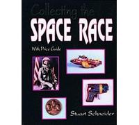 Stuart Schneider Collecting the Space Race (Tascabile)