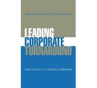 Stuart Slatter Laura Barlow David Lo Leading Corporate Turnar (Copertina rigida)