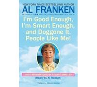 Stuart Smalley I'm Good Enough, I'm Smart Enough, and Doggone It, P (Tascabile)