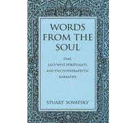 Stuart Sovatsky Words from the Soul (Tascabile)