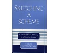 Stuart Thomas Wilson Sketching a Scheme (Tascabile)