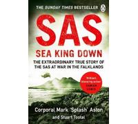 Stuart Tootal Mark Aston SAS: Sea King Down (Tascabile)