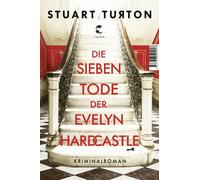 Stuart Turton Doro Die sieben Tode der Evelyn Hardcastle: Kr (Copertina rigida)
