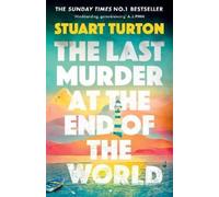 Stuart Turton The Last Murder at the End of the World (Copertina rigida)
