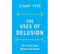 Stuart Vyse The Uses of Delusion (Copertina rigida)