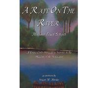 Stuart W. Mirsky A Raft on the River (Tascabile)