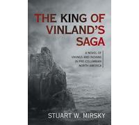 Stuart W Mirsky The King of Vinland's Saga (Tascabile)