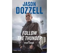 Stuart Watson Jason Dozzell Follow the Thunder (Tascabile)