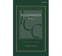 Stuart Weeks Ecclesiastes 5-12 (Tascabile) International Critical Commentary