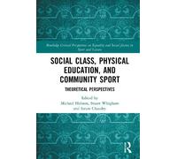 Stuart Whigham Social Class, Physical Education, and Communit (Copertina rigida)