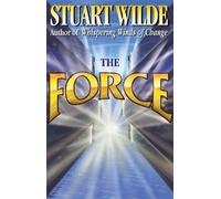 Stuart Wilde The Force (Tascabile)