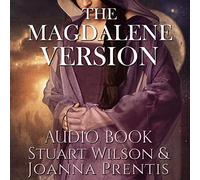 Stuart Wilson & Joanna Prentis - The Magdalene Version (Audio CD)