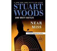Stuart Woods Brett Battles Near Miss (Tascabile) Stone Barrington Novel